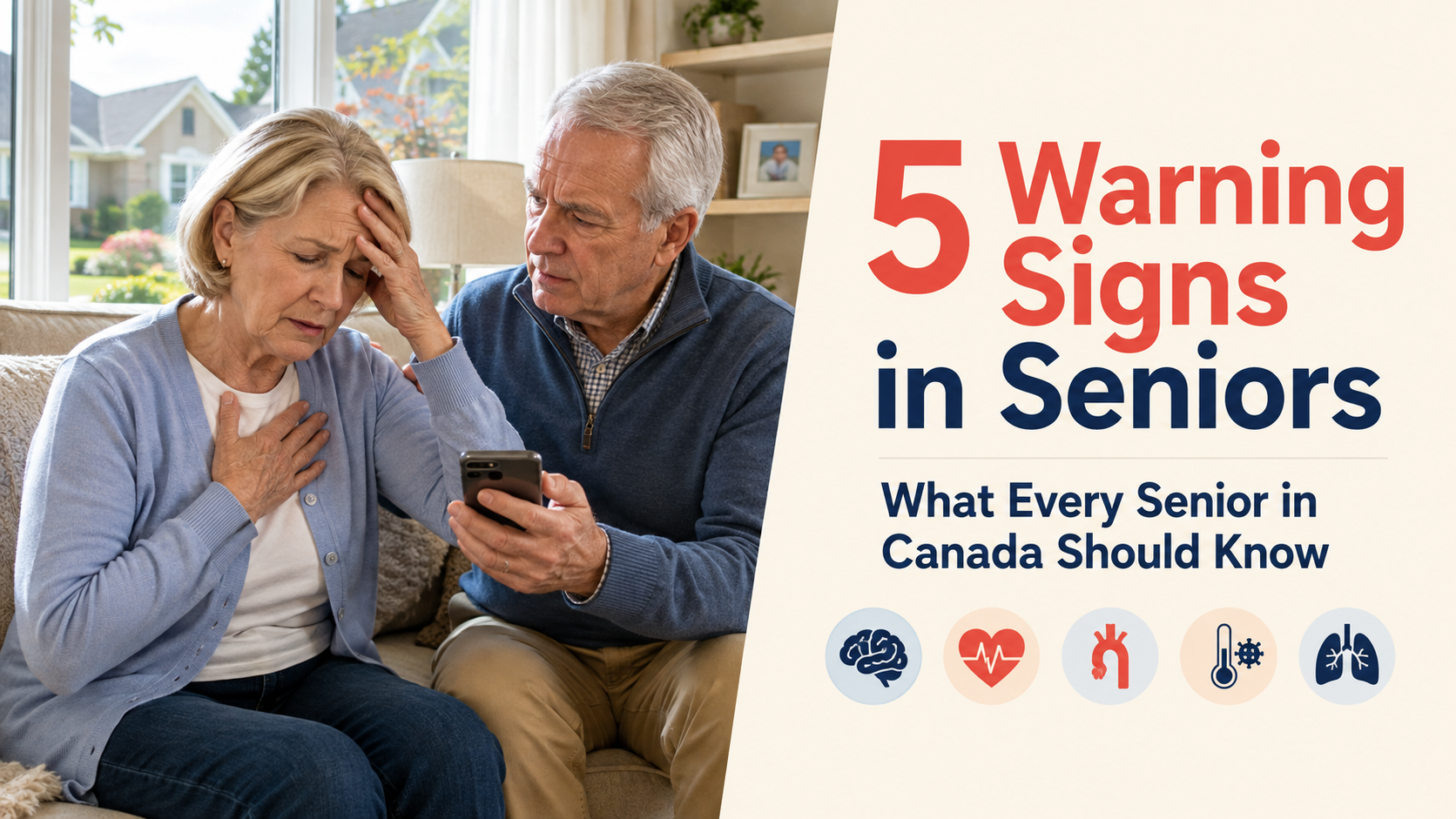 5 Warning Signs in Seniors: What Every Senior in Canada Should Know